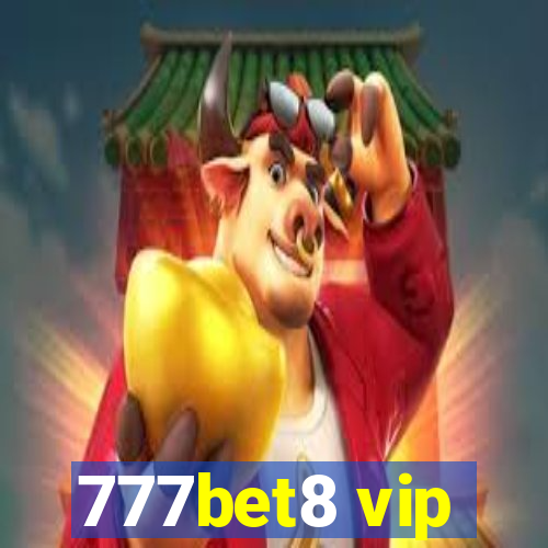 777bet8 vip